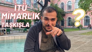 2023 YILINDA MİMARLIK OKUNUR MU  İTÜ MİMARLIK  TAŞKIŞLA [upl. by Ellehs]