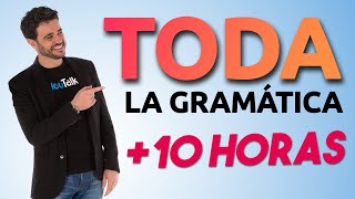 📚 CURSO DE INGLÉS COMPLETO principianteavanzado 🗣️ HABLA INGLÉS con estas 10 HORAS de GRAMÁTICA [upl. by Aihtniroc]