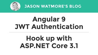 Angular 9 JWT Authentication  Hook up with ASPNET Core 31 [upl. by Ahcim]