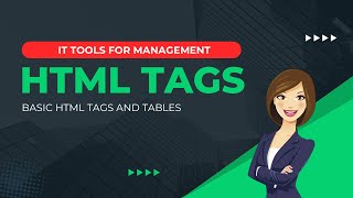 IT Tools for management  HTML TAGS [upl. by Asyle]