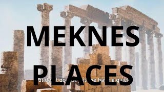 15 BEST PLACES TO VISIT IN MEKNESTRAVEL VIDEO [upl. by Izmar]