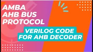 Verilog code for decoder in amba ahb bus [upl. by Sigfrid]