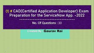 1ServicenowCADCertified App DeveloperExam questions Explanation ampPreparation onlinelatest2022 [upl. by Opportina]