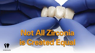 Not All Zirconia is Created Equal [upl. by Ilysa]