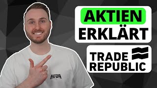 Trade Republic  Aktien erklärt für Anfänger [upl. by Berkly]