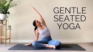 Gentle Seated Yoga For Beginners amp All Levels  30 Minute Practice [upl. by Gage]