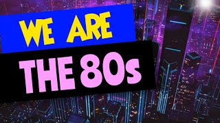 Ultimate 80s Montage Movies Music Toys and TV  Nostalgic Journey Back in Time [upl. by Elrahc]