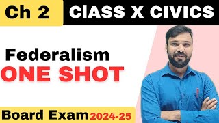 Federalism Chapter 2 Detail Explanation Civics Class 10th 202425 [upl. by Caprice]