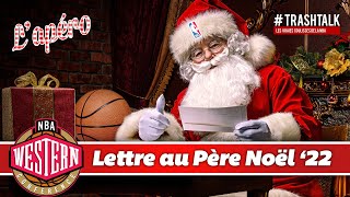 La lettre au Père Noël spécial Conférence Ouest 2022 [upl. by Cupo311]