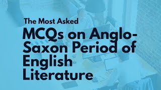 The AngloSaxon Era in English Literature MCQ [upl. by Leler]