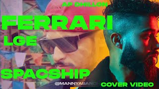 ap dhillon all songsquotFerrari Lage SpaceshipquotCover Video Apdhillons manya sandhu new songs [upl. by Lynnett]