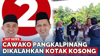 PADAHAL LAWAN KOTAK Kosong Paslon Cawako Pangkalpinang Kalah Relawan KoKo Sujud Syukur [upl. by Ecraep222]