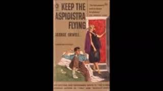 Keep the Aspidistra Flying Audiobook George Orwell [upl. by Nyladam]