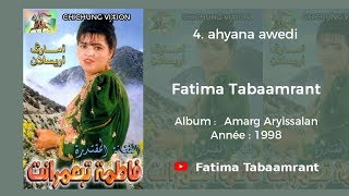 Fatima Tabaamrant  Ahyana awedi  1998 فاطمة تبعمرانت [upl. by Clementas380]