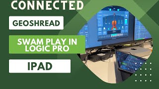 how to play Audio Modeling Swam in Logic through ipad Geoshred [upl. by Eojyllib]