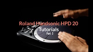 Roland Handsoinc HPD 20 Tutorial 3  Kits and instruments [upl. by Alhan]