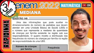 🏃‍♂️ENEM 2022 149 📘 MEDIANA Uma das informações que pode auxiliar no dimensionamento do número de [upl. by Nelda754]