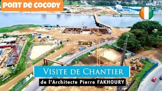 LE CHANTIER DU PONT DE COCODY 5ème pont larchitecte en visite [upl. by Ahsakat]