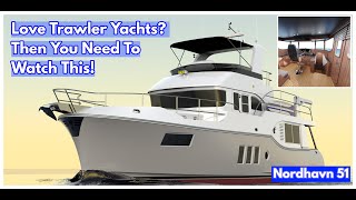 LATEST Look At The BRAND NEW Nordhavn 51 Trawler Yacht [upl. by Ynove288]