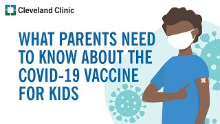 What Parents Need to Know About the COVID19 Vaccine for Kids [upl. by Bilow]