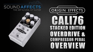 Origin Effects Cali76 Stacked Edition Overdrive amp Compressor Pedal Overview  Demo Video [upl. by Lingwood]