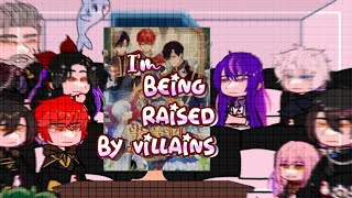 • Im being raised by villains react to   Wip [upl. by Anerok]