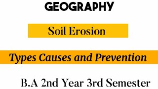 Soil Erosion Causes types and preventation Geography [upl. by Uuge]