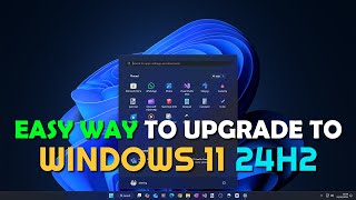 LATEST Windows Version How To Easily Upgrade To Windows 11 24H2 Windows 11 2024 [upl. by Arras]