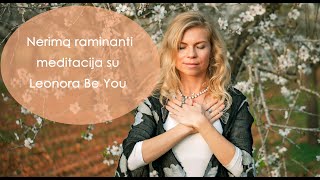 Nerimą raminanti meditacija su Leonora Be You [upl. by Tfat]