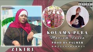 ZIKIRI KOUAMA PLEA Mariam Fassaprod by Palmer One The Track [upl. by Eniruam]