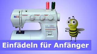 Nähmaschine  Erklärung und einfädeln für Anfänger Oberfaden Unterfaden Spule aufspulen [upl. by Yellehs]