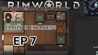 RIMWORLD  START WITH NOTHING EXPANDING THE FAMILY EP 7 [upl. by Wilfrid858]