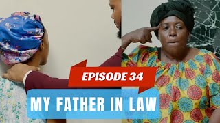 MY FATHER IN LAW EPISODE 34 INDA YA CHATTY IVUYEMOKEZA ARAMWISHE 😭😭😭 [upl. by Anuat]