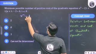 Minimum possible number of positive root of the quadratic equation \x21\lambda x\lambda2 [upl. by Vachell623]