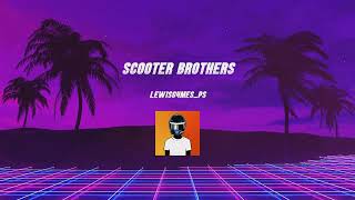 scooter brothers [upl. by Novit]