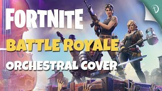 Fortnite Battle Royale Main Menu  Epic Orchestral Cover [upl. by Etnoek]