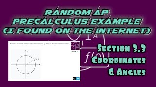 AP Precalculus Section 33 Example Coordinates and Angles [upl. by Sieracki]