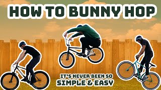 BUNNY HOP MADE EASY  Anyone Can Do This [upl. by Minica331]