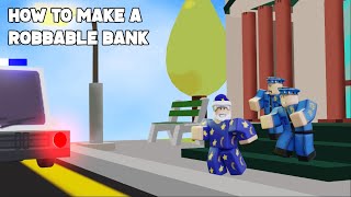 How to make a robbable bank in Roblox studio [upl. by Adnopoz]