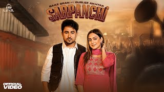 Sarpanchi Official Video Baaz Sran Ft Gurlez Akhtar  New Punjabi Songs 2024 Level25 [upl. by Anial]