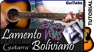 Cómo tocar LAMENTO BOLIVIANO 🇧🇴  Enanitos Verdes  Tutorial GUITARRA 🎸  GuiTabs 062 [upl. by Anahsirk]