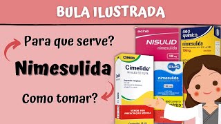 Nimesulida  Para que serve Como tomar Nimesulida comprimido  BULA ILUSTRADA [upl. by Ecirpak]