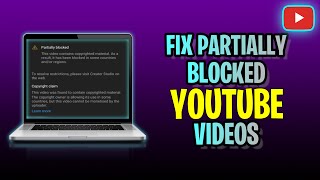 How To FIX Partially Blocked YouTube Videos 2023 Update [upl. by Rosalynd]