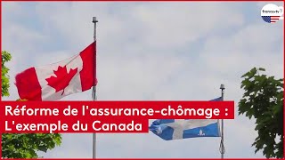 Réforme de lassurancechômage  Lexemple du Canada [upl. by Alessig485]