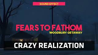 Fears to Fathom  Woodbury Getaway  Crazy Realization ♪ Sound Effect [upl. by Olzsal330]