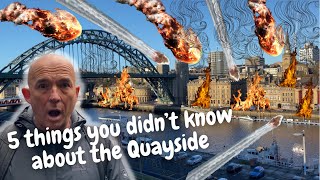 5 things you didn’t know about Newcastle Quayside Including the day it was destroyed [upl. by Also]