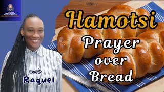 Hebrew Prayers  Hamotsi  Blessing over Bread [upl. by Urbannai]