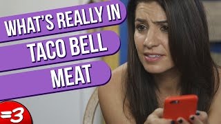 Whats Really in Taco Bell Meat [upl. by Yelkrab]