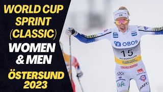 SPRINT classic Women amp Men Östersund 2023 World Cup Cross Country Skiing 20231209 [upl. by Thompson]