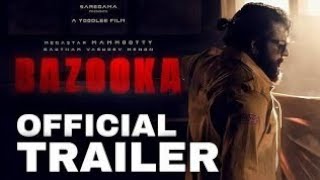 BAZOOKA Official Trailer Mammootty DeenDennis Gautham Menon Shine Tom Chacko [upl. by Neelac]